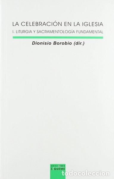 Libros: La celebraci&oacute;n en la Iglesia I- 9788430109562