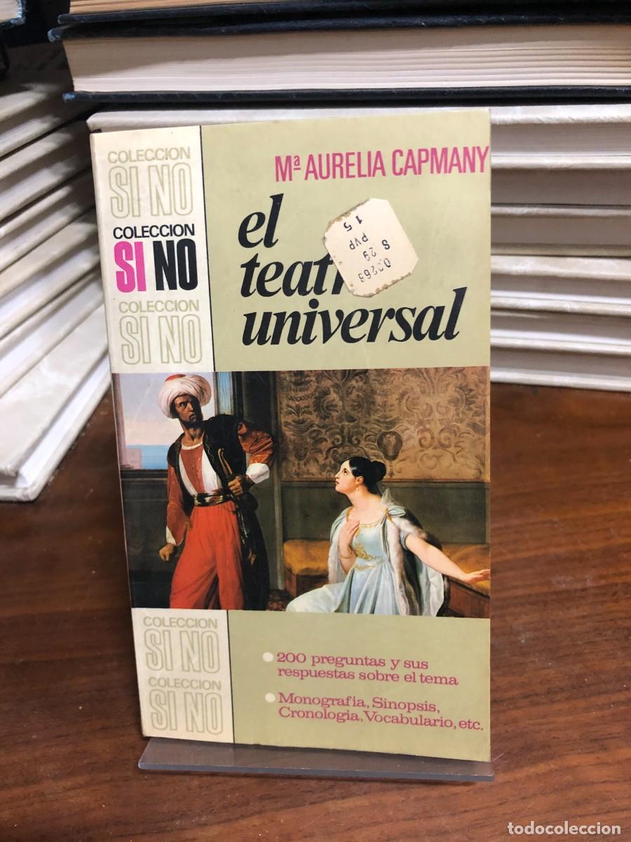 Livres: El teatro universal M&ordf; Aurelia Capmany