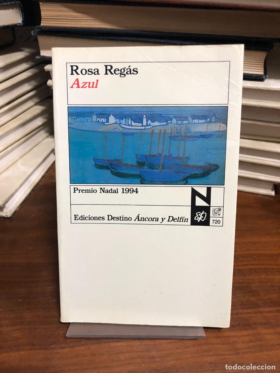 Libros: Azul (Premio Nadal 1994) Rosa Reg&aacute;s - Foto 1