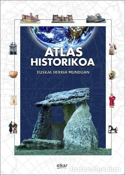 B&uuml;cher: Atlas historikoa. Euskal Herria munduan- 9788497832168