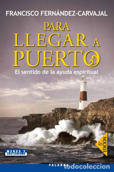 B&uuml;cher: Para llegar a puerto- 9788498403817