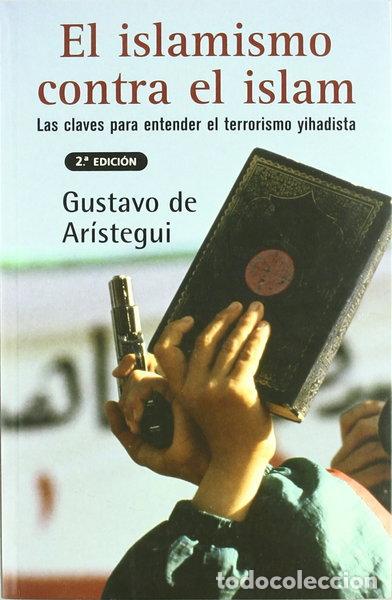 Libros: El islamismo contra el islam- 9788466615846