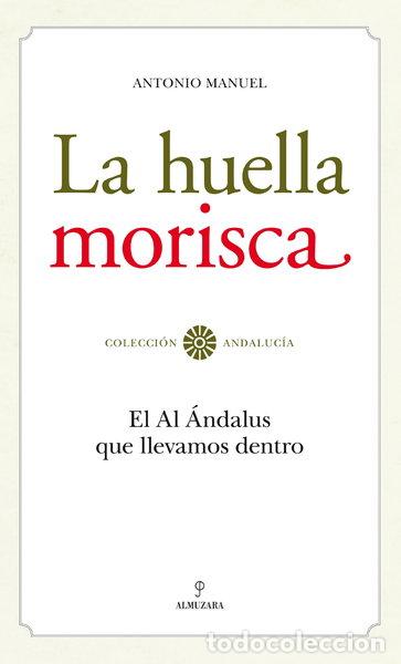 Livres: La huella morisca- 9788492573974