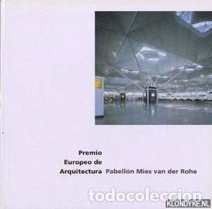 Livres: Premio Europeo de Arquitectura Pabell&oacute;n Mies van der Rohe- 9788425215704