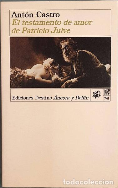 books: El testamento de amor de Patricio Julve- 9788423325443