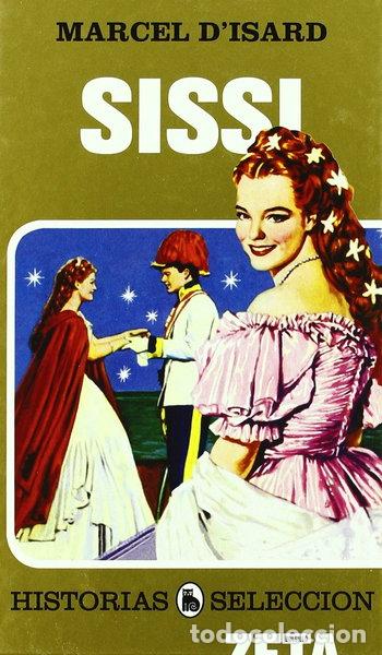 books: Sissi: Serie: Historias Selecci&oacute;n- 9788498720020