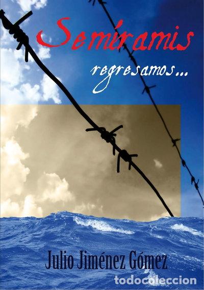 Livros em segunda m&atilde;o: Sem&iacute;ramis, regresamos...- 9788493791469
