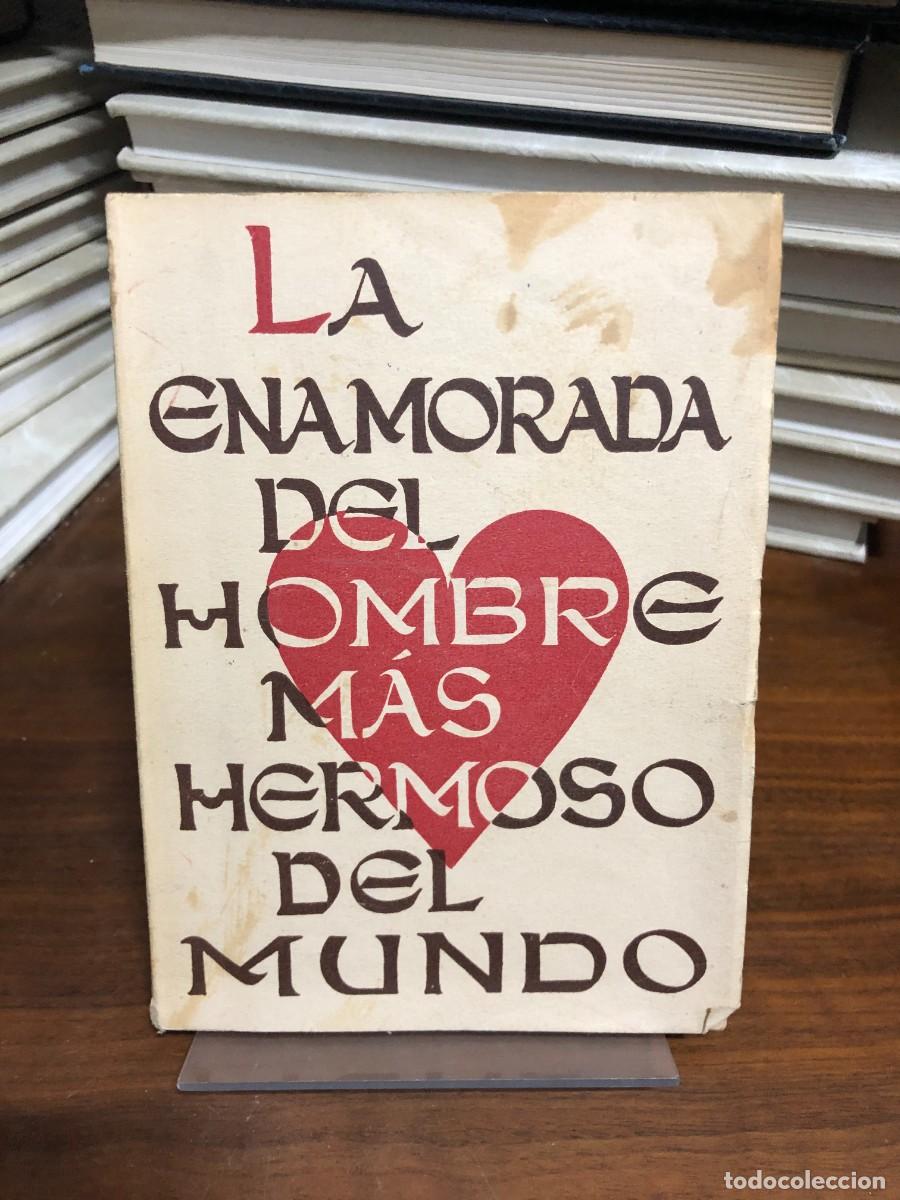 Libros: La enamorada del hombre m&aacute;s hermoso del mundo