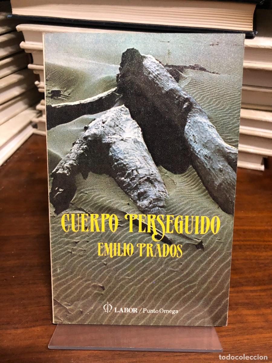 Libros: Cuerpo perseguido (Colecci&oacute;n Punto Omega, Editorial Labor) Emilio Prados