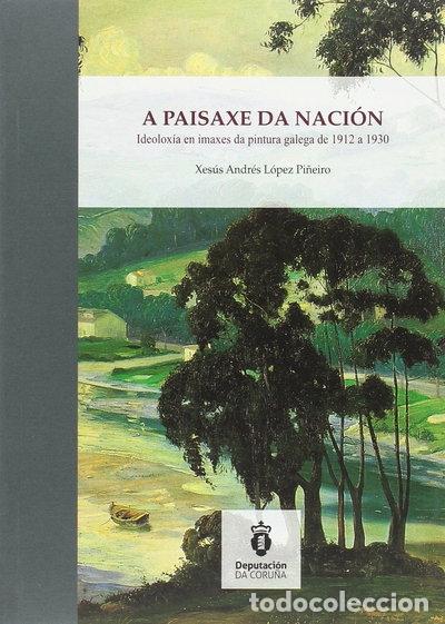 Libros: A paisaxe da naci&oacute;n- 9788498122923