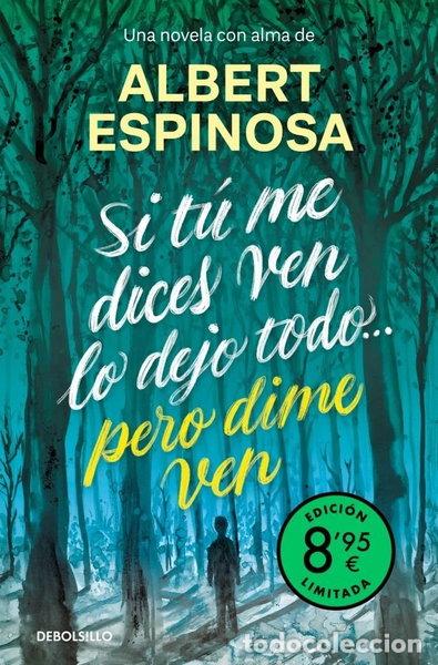 Libri di seconda mano: SI TU ME DICES VEN LO DEJO TODO PERO DIME VEN EDICION LIMITA- 9788466390262