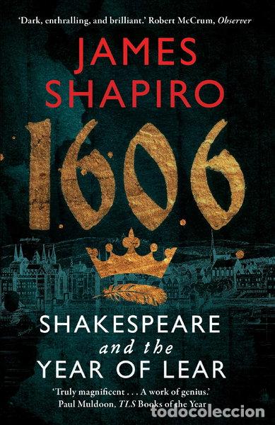 Libros: 1606: Shakespeare and the Year of Lear- 9780571235797