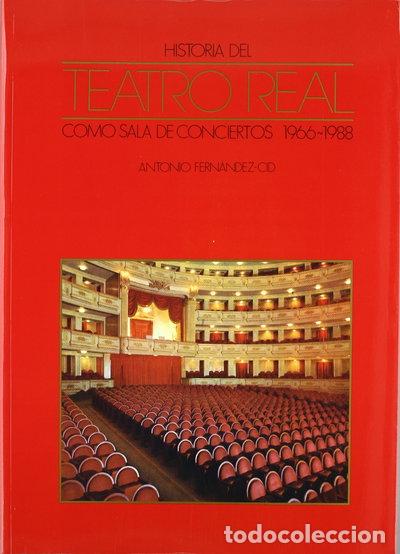 B&uuml;cher: Historia del Teatro Real como sala de conciertos, 1966-1988- 9788487731044