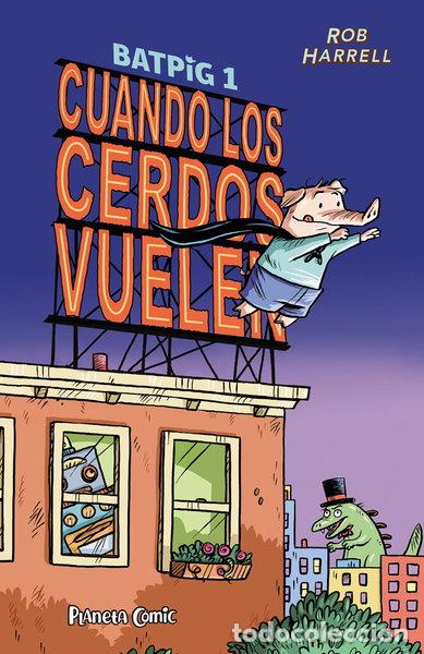 Libros: Batpig n&ordm; 01 Cuando los cerdos vuelen- 9788411406796