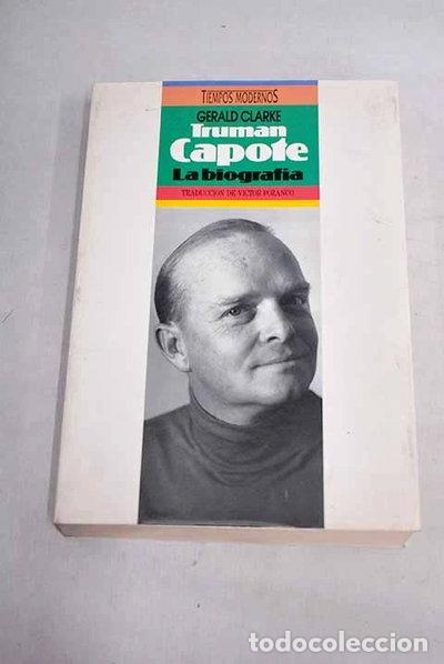 B&uuml;cher: Truman Capote. La biograf&iacute;a- 9788440608161