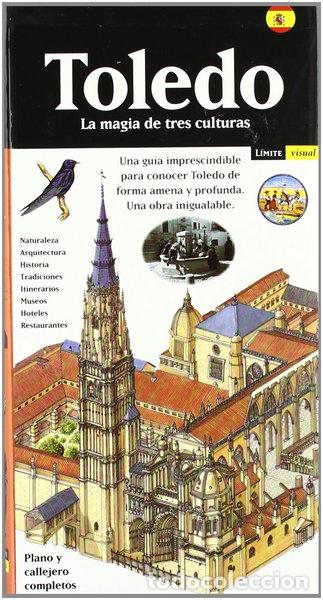 Libros: Toledo. La magia de tres culturas- 9788492328635