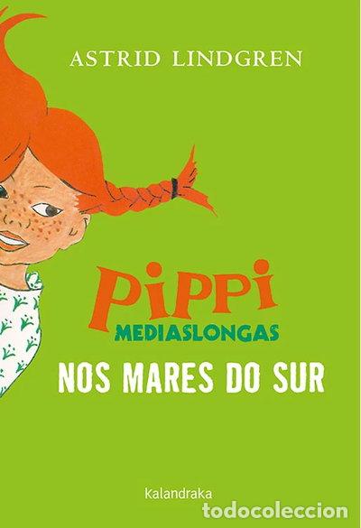Libros: Pippi Mediaslongas nos mares do Sur- 9788484644880
