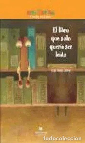 Livros em segunda m&atilde;o: El libro que solo quer&iacute;a ser le&iacute;do- 9788496676886