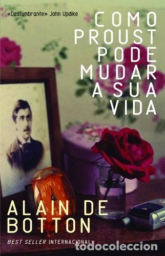 Livros em segunda m&atilde;o: Como Proust Pode Mudar a Sua Vida- 9789722038768