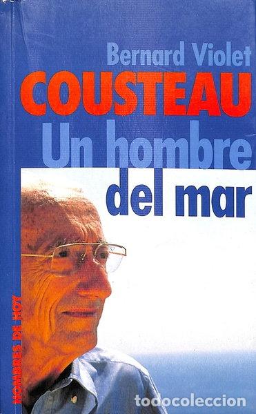 Libri di seconda mano: Cousteau. Un hombre del mar- 9788478803392