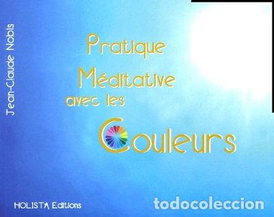 Libri di seconda mano: Pratique m&eacute;ditative avec les couleurs- 9782913383104