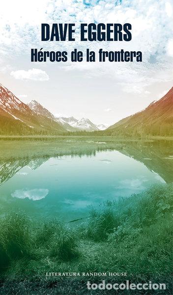 Libros: H&eacute;roes de la frontera- 9788439733041 - Foto 1
