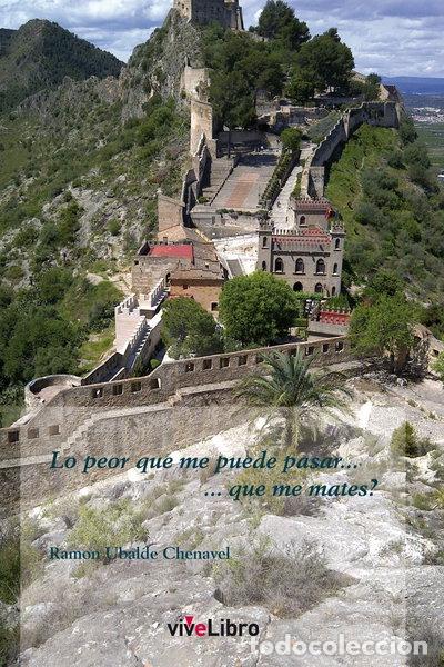Livres: Lo peor que me puede pasar... ...que me mates?- 9788415904304