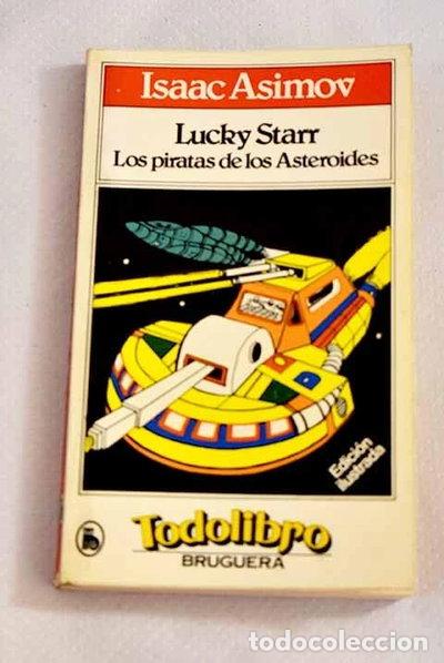 Livres: Lucky Starr: Los piratas de los asteroides- 9788402075970