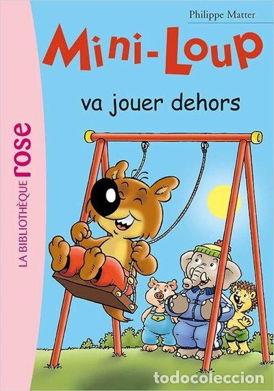 Livres: Mini-Loup va jouer dehors- 9782012016545