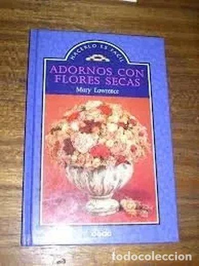 B&uuml;cher: Adornos Con Flores Secas- 9788432982514