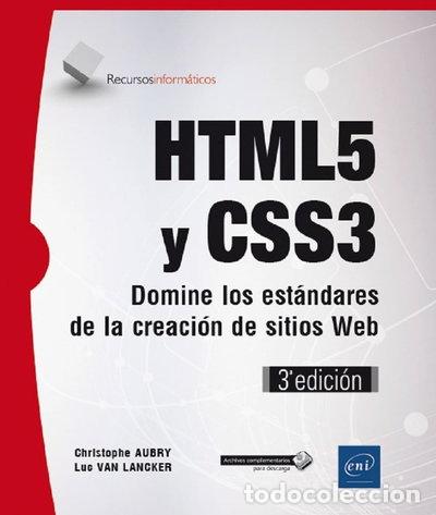 Libros: HTML5 y CSS3. Domine los est&aacute;ndares de la creaci&oacute;n de sitios Web- 9782409007026