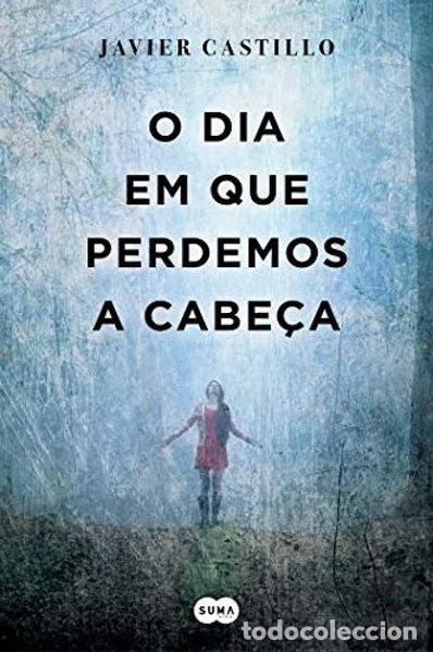Libros: O dia em que perdemos a cabe&ccedil;a- 9789896657376