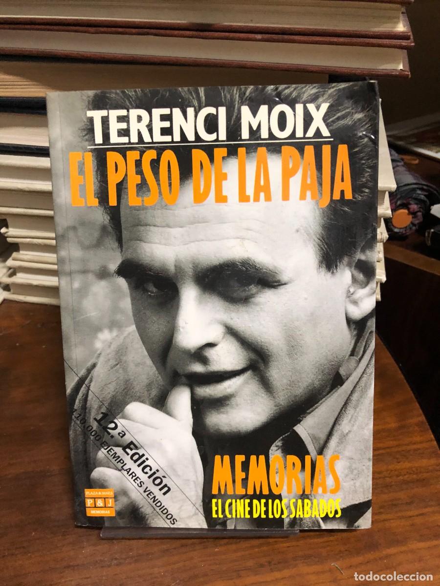 Livres: El peso de la paja. Memorias: El cine de los s&aacute;bados &ndash; Terenci Moix