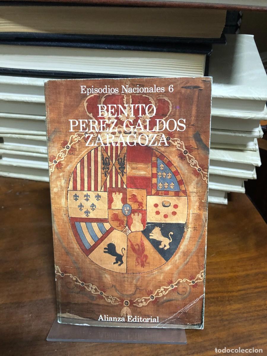Libros: Zaragoza (Episodios Nacionales, 6) Benito P&eacute;rez Gald&oacute;s
