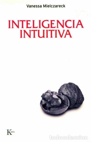 Libros: Inteligencia intuitiva- 9788472456846