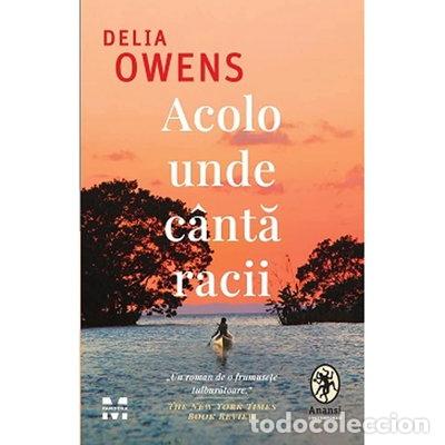 Libros: Acolo unde c&acirc;ntă racii- 9786069783559