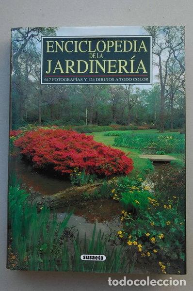 B&uuml;cher: Enciclopedia de la jardiner&iacute;a- 9788430516834