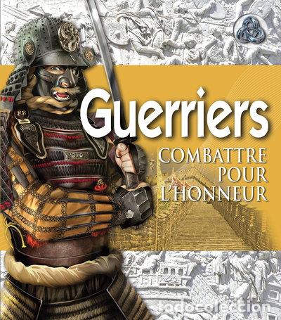 Libros: Guerriers: Combattre pour l'honneur- 9782215107057
