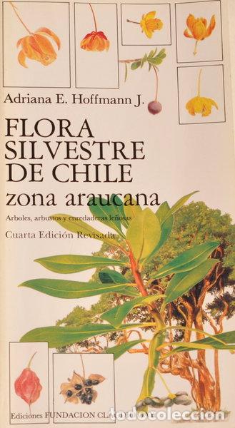 Libros: Flora Silvestre de Chile: Zona Araucana- 9789567743018