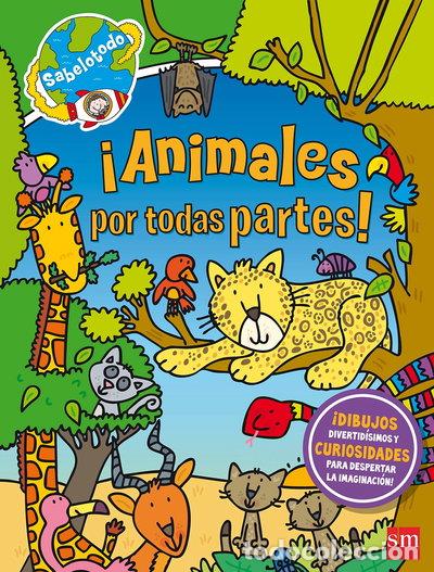 Libros: &iexcl;Animales por todas partes!- 9788467596991
