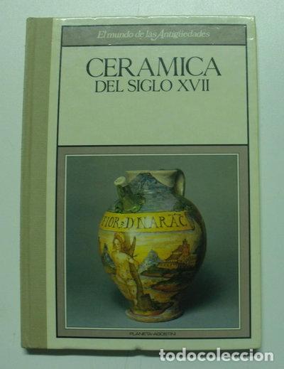 B&uuml;cher: Cer&aacute;mica del siglo XVII- 9788439512394