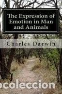 B&uuml;cher: The Expression of Emotion in Man and Animals- 9781979483773
