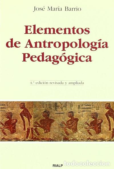 B&uuml;cher: Elementos de Antropolog&iacute;a Pedag&oacute;gica- 9788432138195