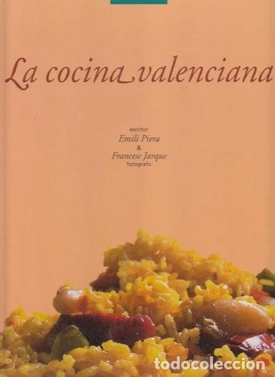 B&uuml;cher: La Cocina Valenciana- 9788484710523