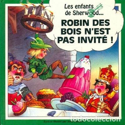 Libros: Robin des bois n'est pas invit&eacute;- 9782743405199