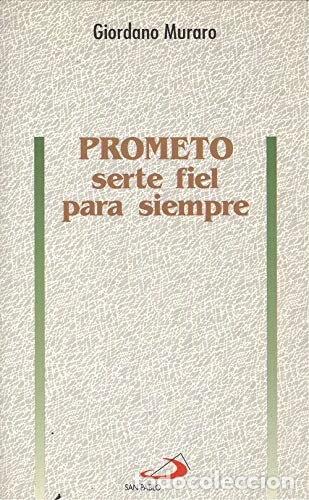 Livros em segunda m&atilde;o: Prometo serte fiel para siempre- 9788428515719
