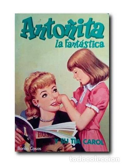 B&uuml;cher: Anto&ntilde;ita la fant&aacute;stica y su t&iacute;a Carol- 9788406033877