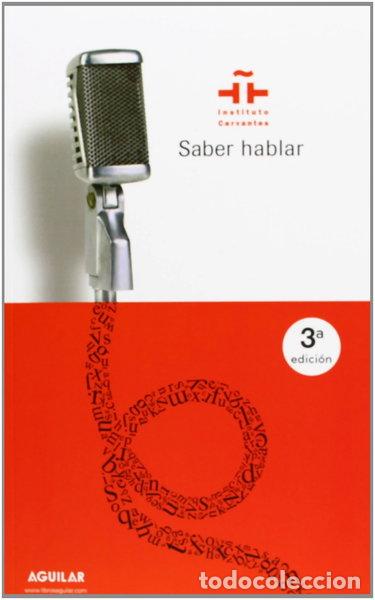 B&uuml;cher: Saber hablar- 9788403098060