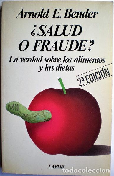 B&uuml;cher: &iquest;Salud o fraude? La verdad sobre los alimentos y las dietas- 9788433561206