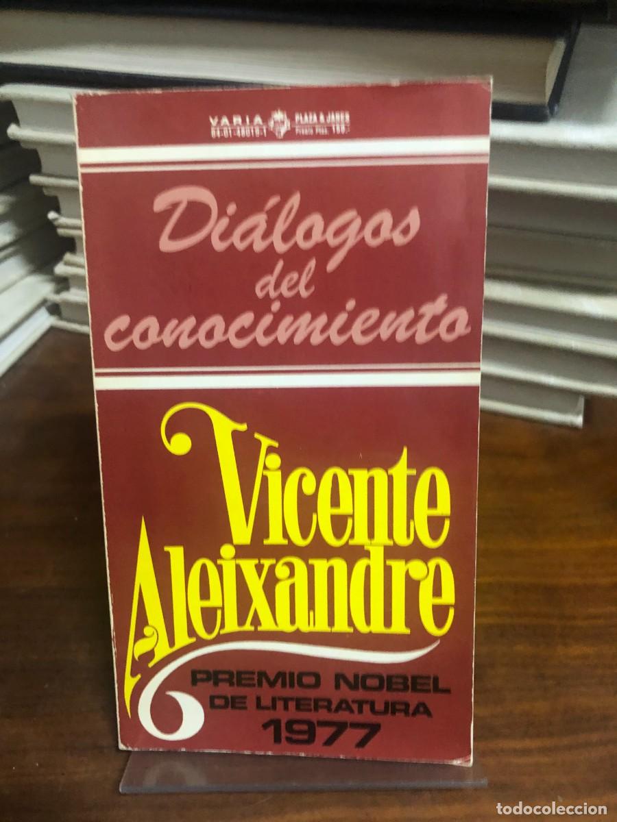 Libros: Di&aacute;logos del conocimiento Vicente Aleixandre